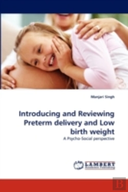 Bertrand.pt - Introducing And Reviewing Preterm Delivery And Low Birth Weight