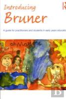 Introducing Bruner