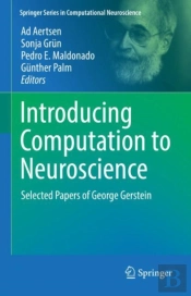 Introducing Computation To Neuroscience