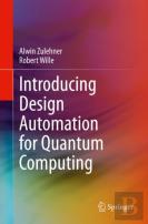 Introducing Design Automation For Quantum Computing