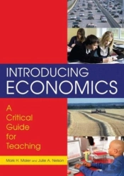 Introducing Economics: A Critical Guide For Teaching