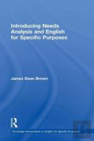 Introducing Needs Analysis And English For Specific Purposes