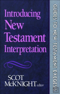 Bertrand.pt - Introducing New Testament Interpretation (Guides To New Testament Exegesis)