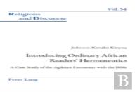 Introducing Ordinary African Readersâ€™ Hermeneutics