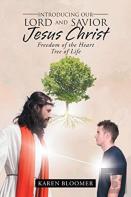 Introducing Our Lord And Savior Jesus Christ