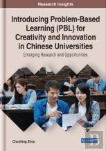 Introducing Problem-Based Learning (Pbl) For Creativity And Innovation In Chinese Universities