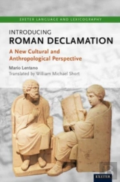 Introducing Roman Declamation
