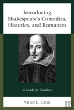 Bertrand.pt - Introducing Shakespeare'S Comedies, Histories, And Romances