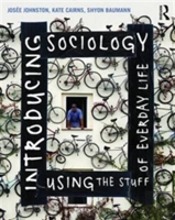 Introducing Sociology Using The Stuff Of Everyday Life
