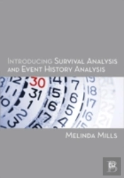 Introducing Survival And Event History Analysis