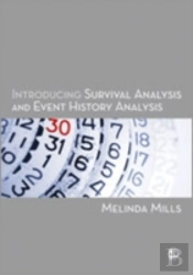 Introducing Survival And Event History Analysis