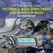 Introducing Tectonics, Rock Structures And Mountain Belts