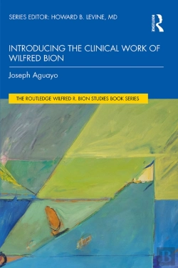 Bertrand.pt - Introducing The Clinical Work Of Wilfred Bion