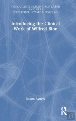 Bertrand.pt - Introducing The Clinical Work Of Wilfred Bion