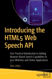 Introducing The Html5 Web Speech Api