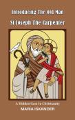 Introducing The Old Man St Joseph The Carpenter