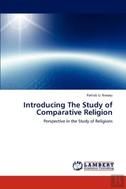 Bertrand.pt - Introducing The Study Of Comparative Religion