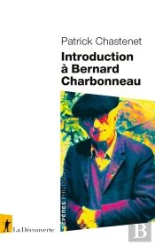 Introduction À Bernard Charbonneau