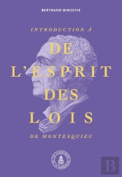 Introduction À De L'Esprit Des Lois De Montesquieu