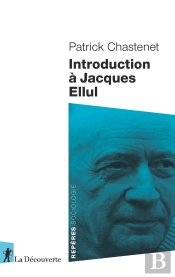 Introduction À Jacques Ellul
