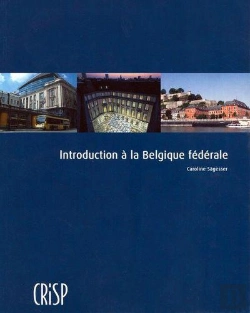 Bertrand.pt - Introduction A La Belgique Federale. La Belgique Apres La Sixieme Reforme De L'Etat