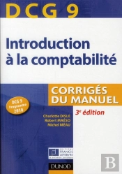 Introduction A La Comptabilite ; Dcg 9 ; Corrigés (2e Édition)