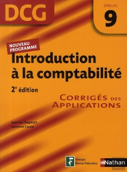 Bertrand.pt - Introduction À La Comptabilité ; Épreuve 9 Dcg ; Corrigés (Édition 2008)