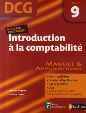 Introduction À La Comptabilité ; Épreuve 9 ; Dcg ; Manuel Et Applications ; Élève (Édition 2007)