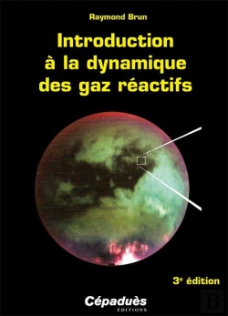 Bertrand.pt - Introduction À La Dynamique Des Gaz Réactifs (3e Édition)