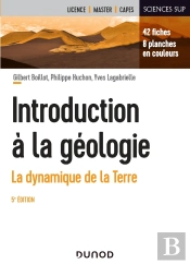 Introduction À La Géologie ; La Dynamique De La Terre (5e Édition)