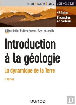 Bertrand.pt - Introduction À La Géologie ; La Dynamique De La Terre (5e Édition)