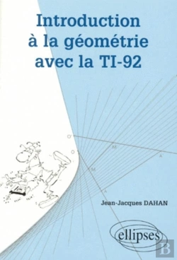 Bertrand.pt - Introduction À La Géométrie Avec La Ti - 92