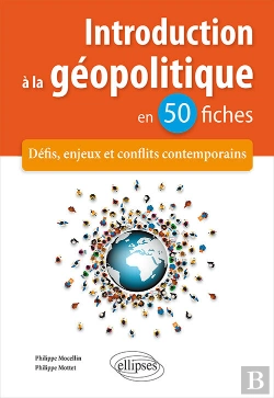 Bertrand.pt - Introduction À La Géopolitique En 50 Fiches - Défis, Enjeux Et Conflits Contemporains