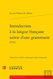 Introduction À La Langue Française Suivie D'Une Grammaire (1531)