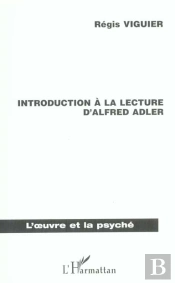 Introduction A La Lecture D'Alfred Adler