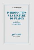Introduction À La Lecture De Platon ; Entretiens Sur Descartes