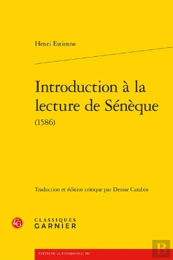 Bertrand.pt - Introduction A La Lecture De Seneque (1586)