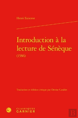Bertrand.pt - Introduction A La Lecture De Seneque (1586)