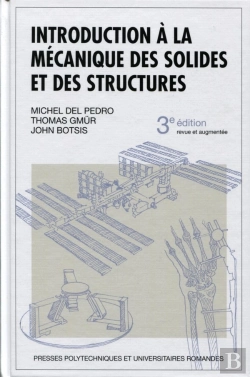 Bertrand.pt - Introduction À La Mécanique Des Solides Et Des Structures (3e Édition)