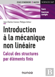 Introduction À La Mécanique Non Linéaire ; Calcul Des Structures Par Éléments Finis