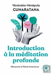 Introduction à la Méditation Profonde