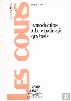 Bertrand.pt - Introduction A La Metallurgie Generale