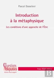 Introduction À La Métaphysique ; Les Conditions D'Une Approche De L'Être