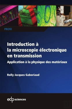 Bertrand.pt - Introduction À La Microscopie Électronique En Transmission : Applications Aux Matériaux