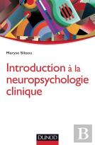 Introduction À La Neuropsychologie Clinique
