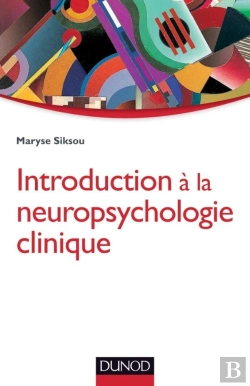 Bertrand.pt - Introduction À La Neuropsychologie Clinique