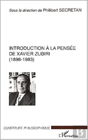 Introduction À La Pensée De Xavier Zubiri (1898-1983)