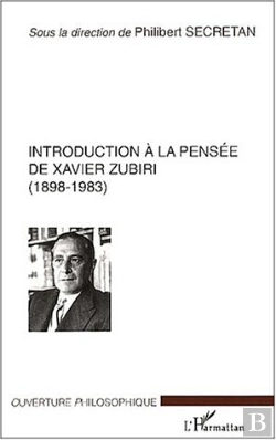 Bertrand.pt - Introduction À La Pensée De Xavier Zubiri (1898-1983)