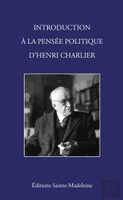 Introduction À La Pensée Politique D'Henri Charlier