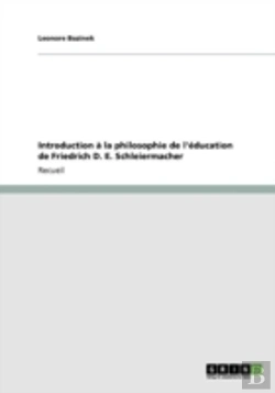 Bertrand.pt - Introduction A  La Philosophie De L'A(C)Ducation De Friedrich D. E. Schleiermacher